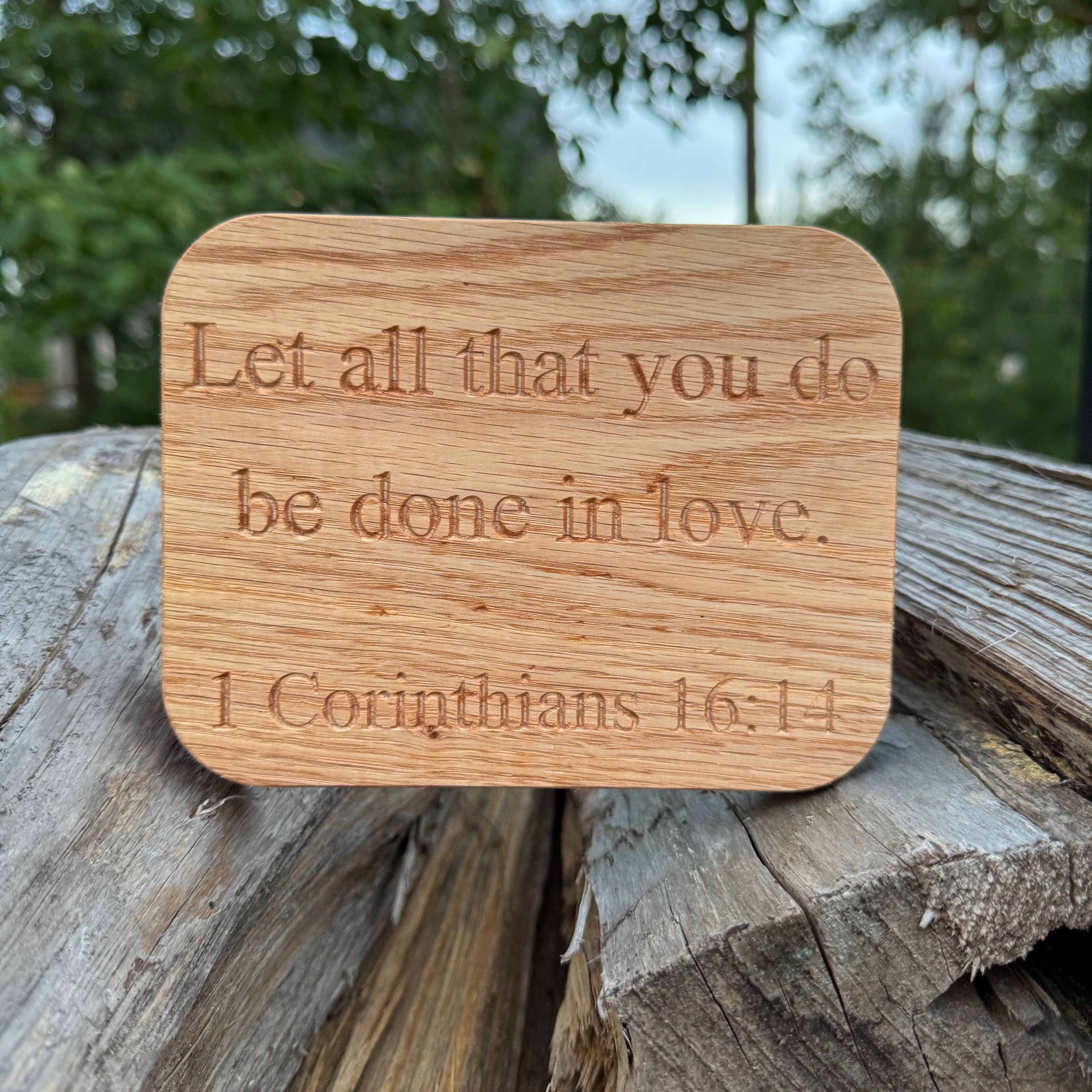 Let All That You Do Be Done in Love Sign
